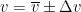 v=\overline{v}\pm \Delta v